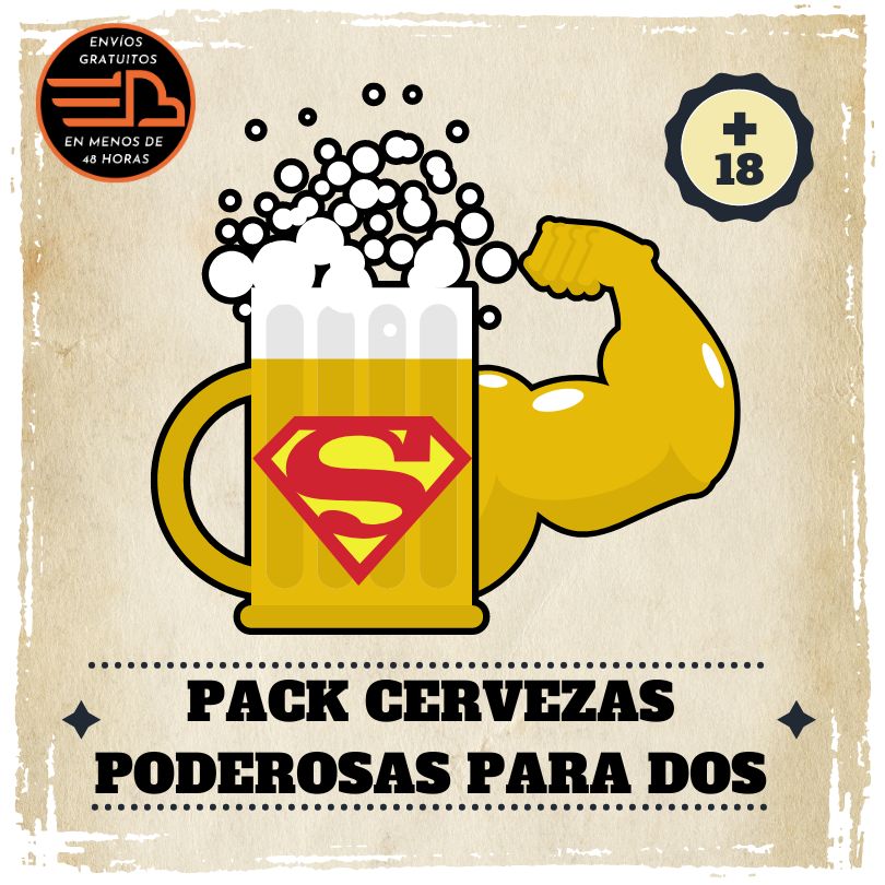 PACK CERVEZAS PODEROSAS PARA DOS